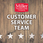 Miller Manufacturing Customer Service Team: Setting the Bar High